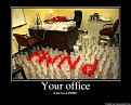 Click image for larger version

Name:	Your Office.jpg
Views:	353
Size:	107.3 KB
ID:	2028939